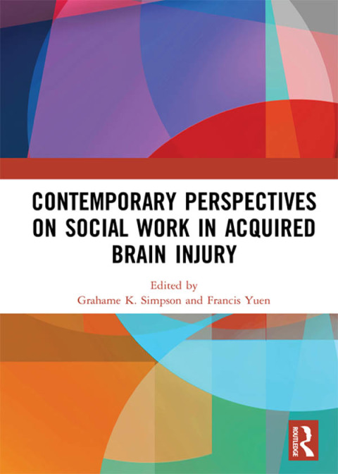 Cover image for book Contemporary Perspectives on Social Work in Acquired Brain Injury