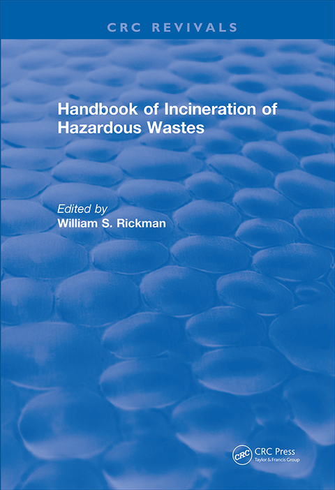 Cover image for book Revival: Handbook of Incineration of Hazardous Wastes (1991)