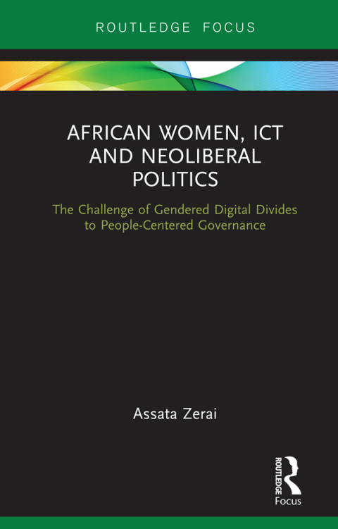 Cover image for book African Women, ICT and Neoliberal Politics