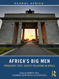 صورة الغلاف: Africa’s Big Men 1st edition 9781138559332
