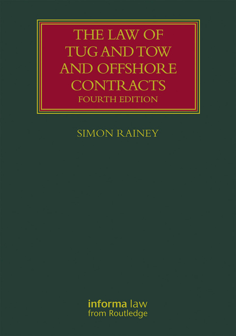 Cover image for book The Law of Tug and Tow and Offshore Contracts