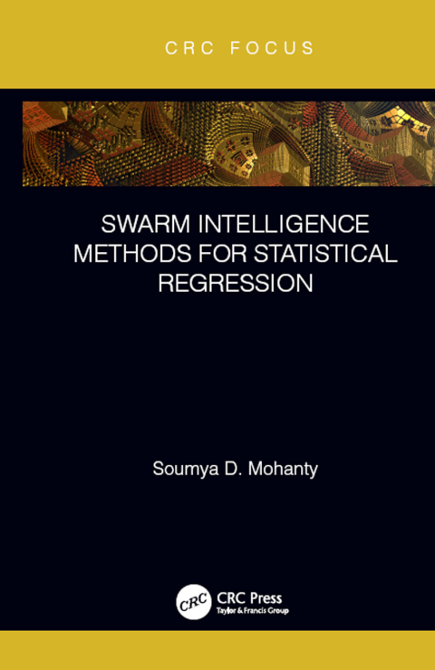 Cover image for book Swarm Intelligence Methods for Statistical Regression