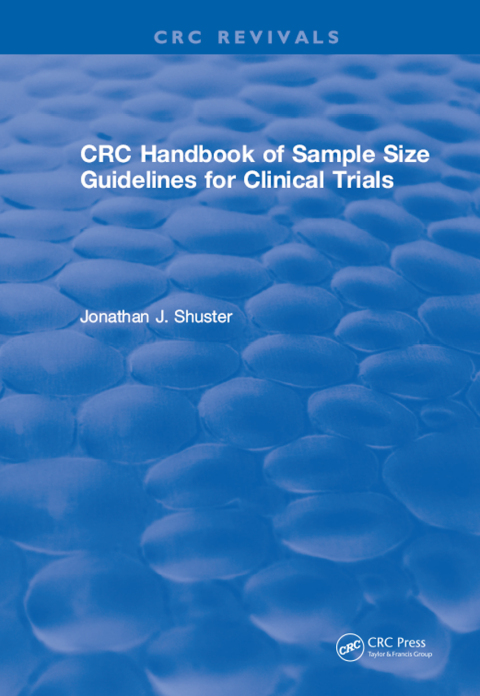 Cover image for book CRC Handbook of Sample Size Guidelines for Clinical Trials