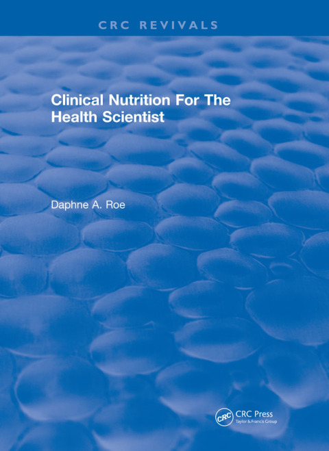 Cover image for book Clinical Nutrition For The Health Scientist