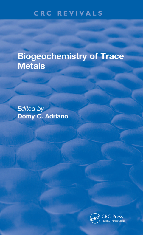 Cover image for book Biogeochemistry of Trace Metals