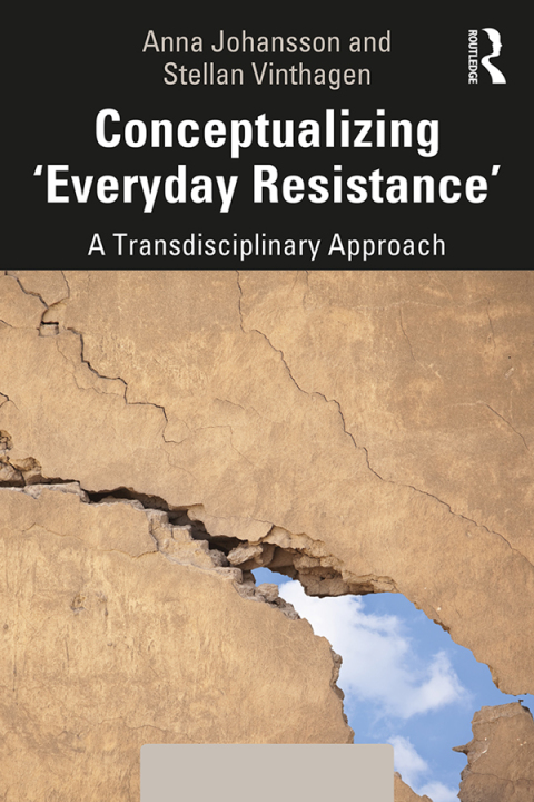 Cover image for book Conceptualizing 'Everyday Resistance'