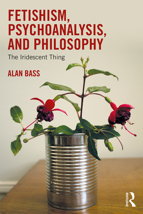 Cover image for book Fetishism, Psychoanalysis, and Philosophy
