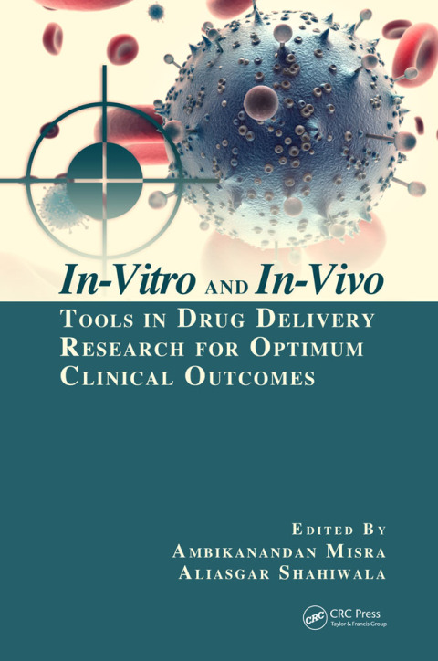 Cover image for book In-Vitro and In-Vivo Tools in Drug Delivery Research for Optimum Clinical Outcomes