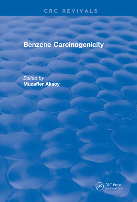 Cover image for book Benzene Carcinogenicity