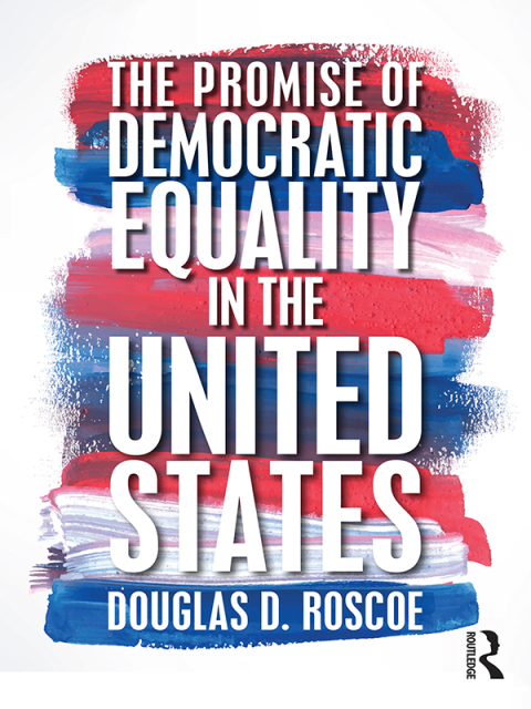 Cover image for book The Promise of Democratic Equality in the United States