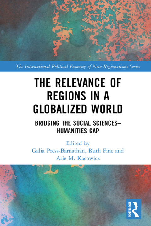Cover image for book The Relevance of Regions in a Globalized World