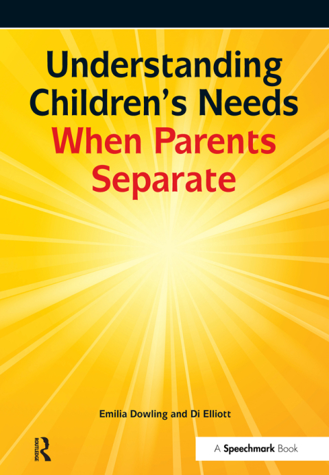 Cover image for book Understanding Children's Needs When Parents Separate