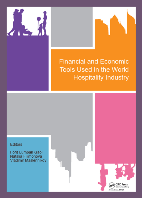 Cover image for book Financial and Economic Tools Used in the World Hospitality Industry