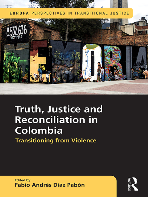 Cover image for book Truth, Justice and Reconciliation in Colombia