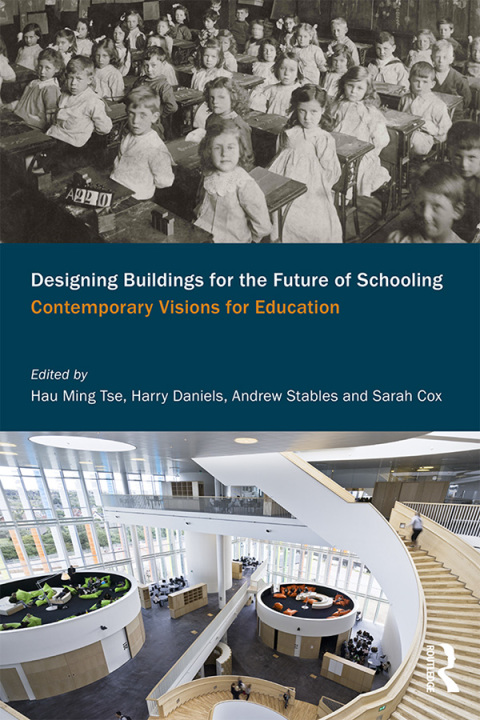 Cover image for book Designing Buildings for the Future of Schooling