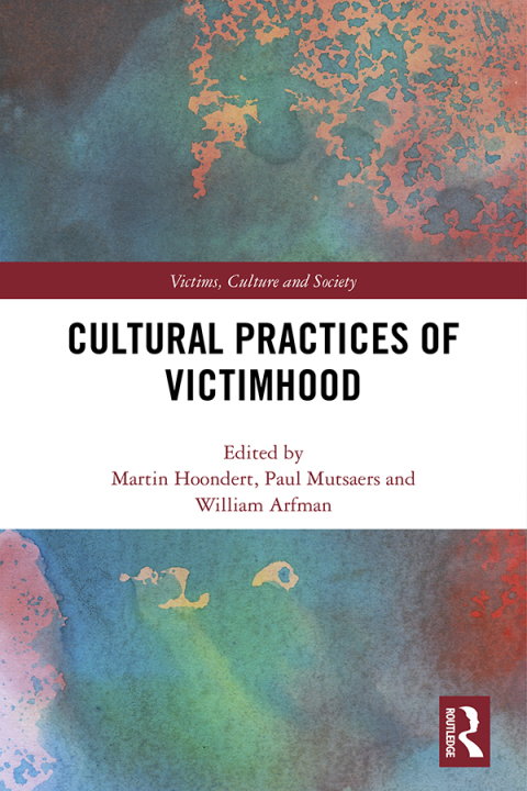 Cover image for book Cultural Practices of Victimhood
