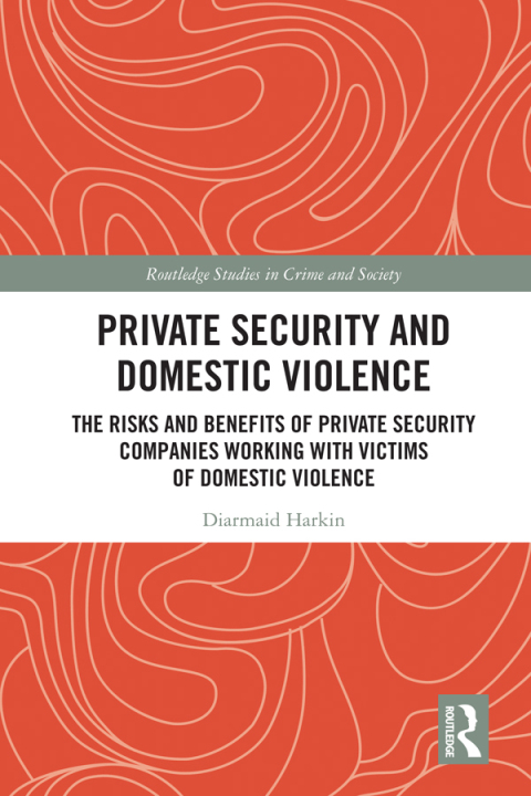 Cover image for book Private Security and Domestic Violence