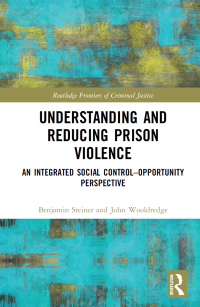Titelbild: Understanding and Reducing Prison Violence 1st edition 9781138552609