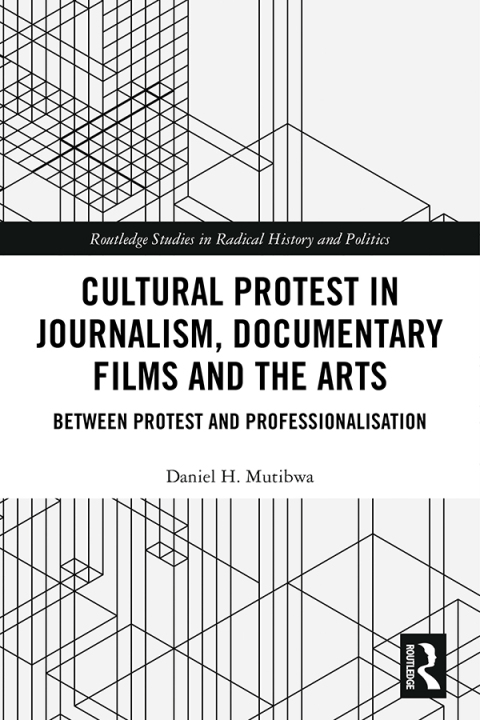 Cover image for book Cultural Protest in Journalism, Documentary Films and the Arts