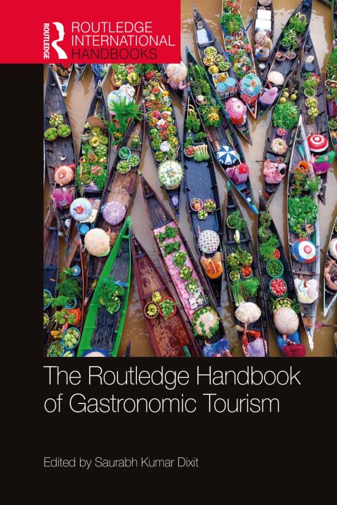 Cover image for book The Routledge Handbook of Gastronomic Tourism