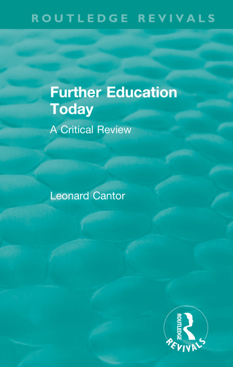 Cover image for book Routledge Revivals: Further Education Today (1979)