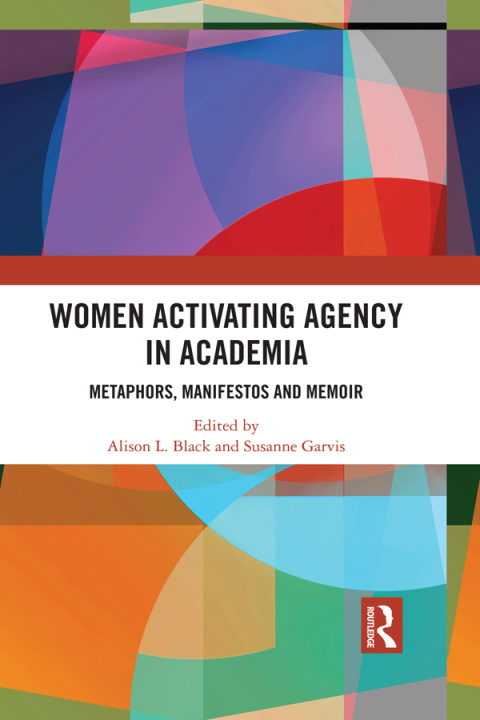 Cover image for book Women Activating Agency in Academia