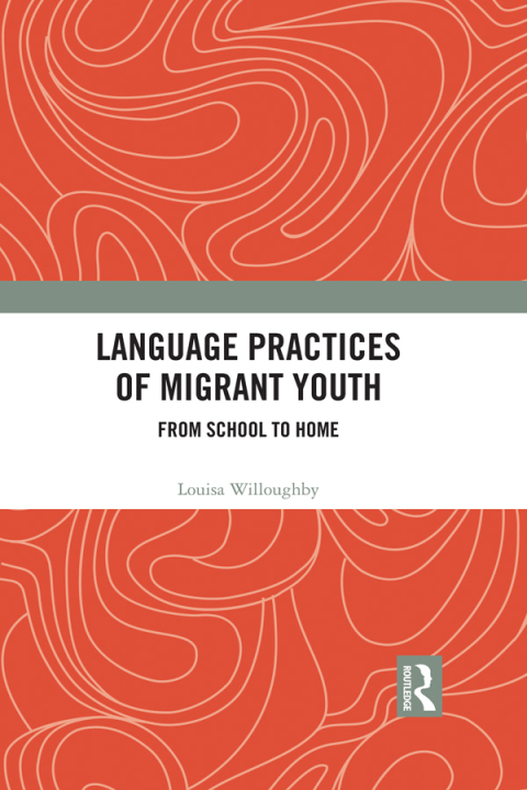 Cover image for book Language Practices of Migrant Youth
