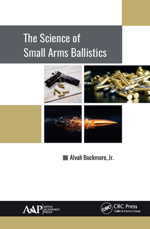Cover image for book The Science of Small Arms Ballistics