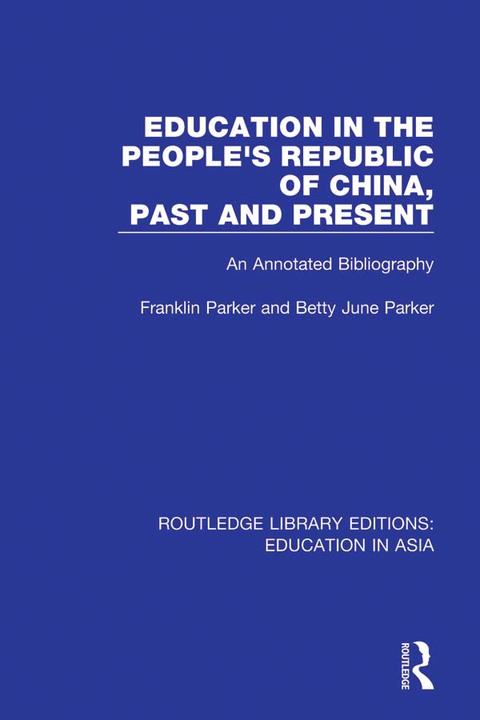 Cover image for book Education in the People's Republic of China, Past and Present