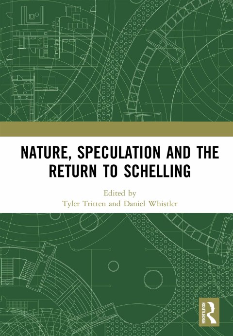 Cover image for book Nature, Speculation and the Return to Schelling