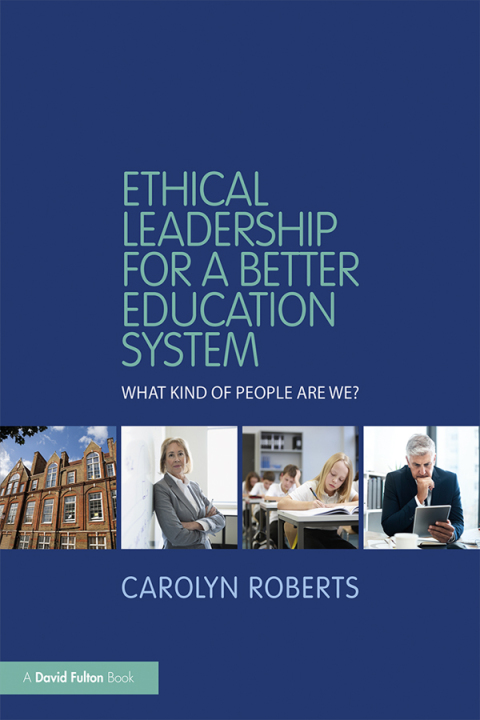 Cover image for book Ethical Leadership for a Better Education System