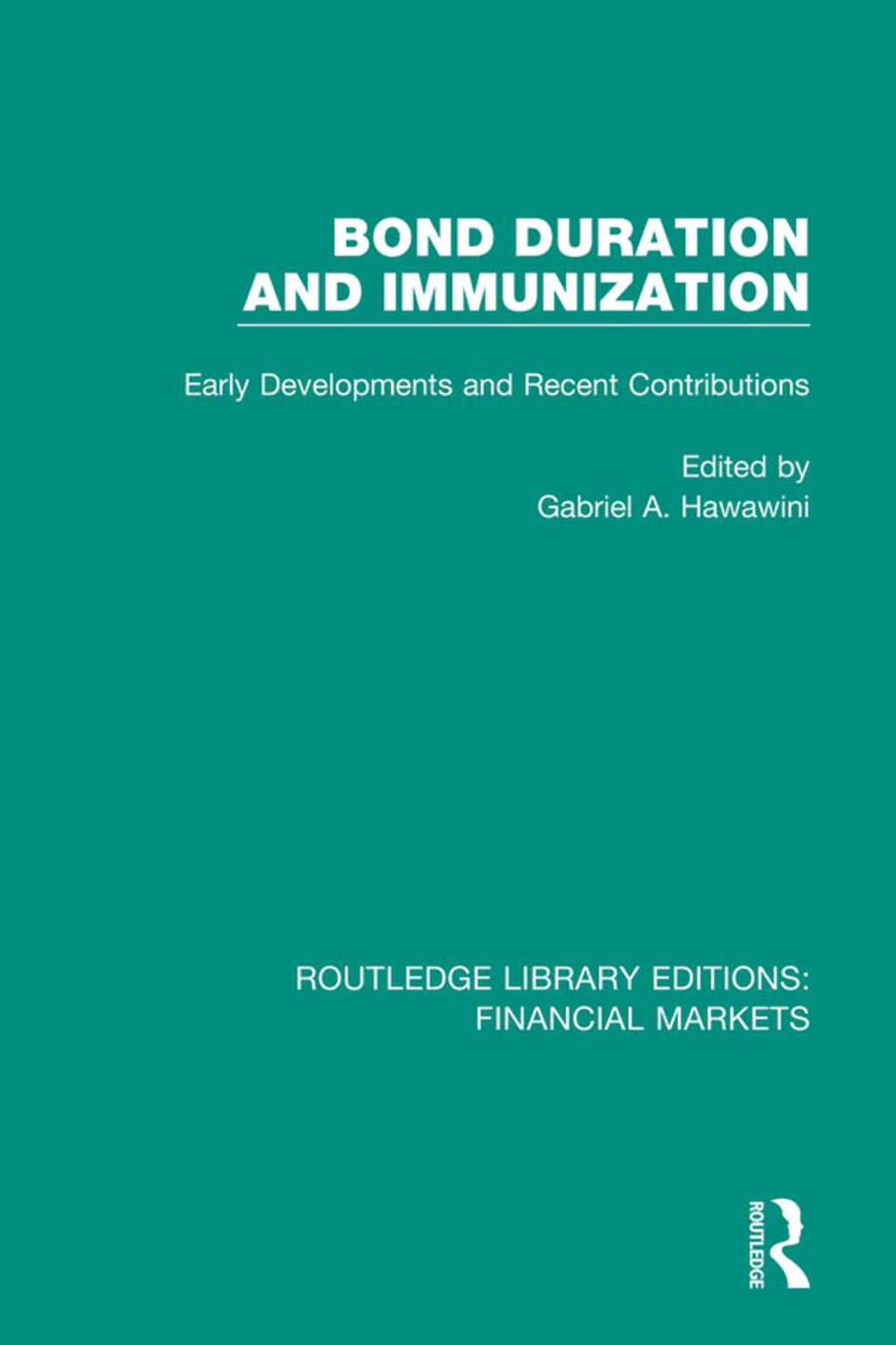 Bond Duration and Immunization (eBook Rental) Bond Duration and Immunization (eBook Rental)