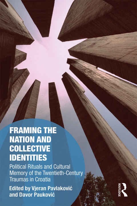 Cover image for book Framing the Nation and Collective Identities
