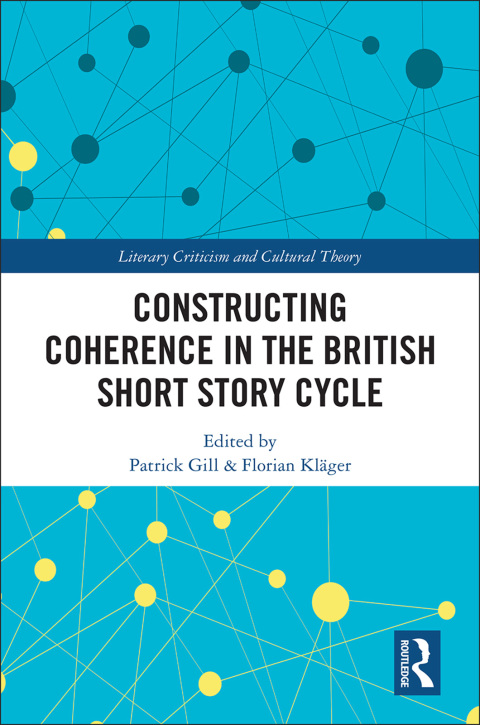 Cover image for book Constructing Coherence in the British Short Story Cycle