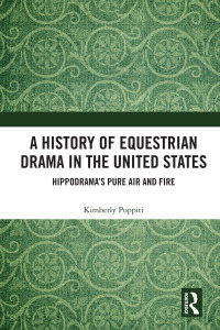 Cover image: A History of Equestrian Drama in the United States 1st edition 9781138503021