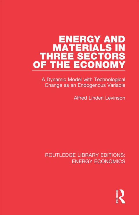 Cover image for book Energy and Materials in Three Sectors of the Economy