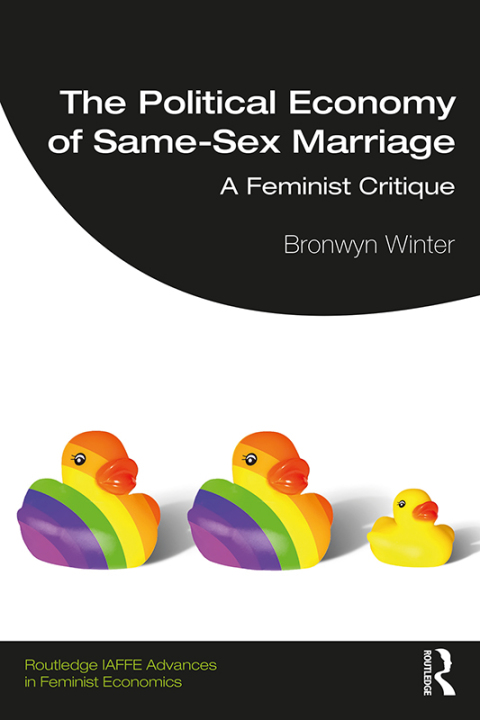 Cover image for book The Political Economy of Same-Sex Marriage