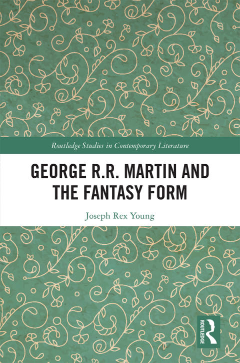 Cover image for book George R.R. Martin and the Fantasy Form