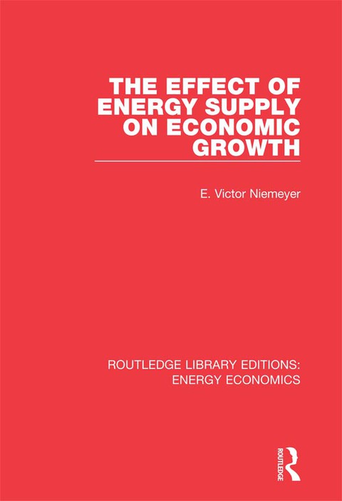 Cover image for book The Effect of Energy Supply on Economic Growth