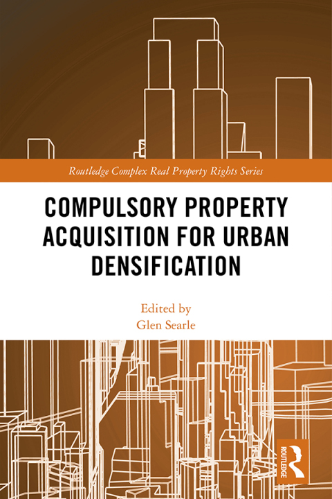 Cover image for book Compulsory Property Acquisition for Urban Densification
