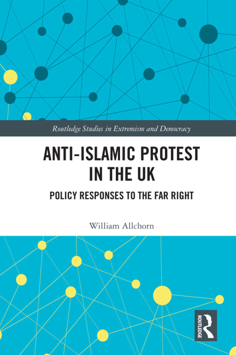 Cover image for book Anti-Islamic Protest in the UK