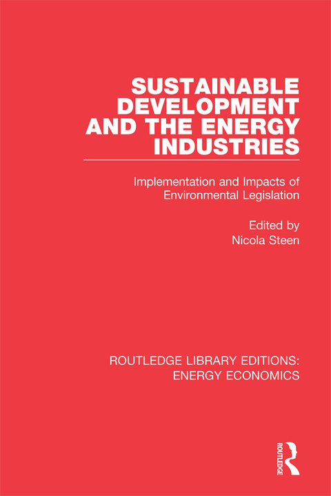 Cover image for book Sustainable Development and the Energy Industries