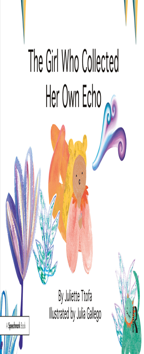 Cover image for book The Girl Who Collected Her Own Echo