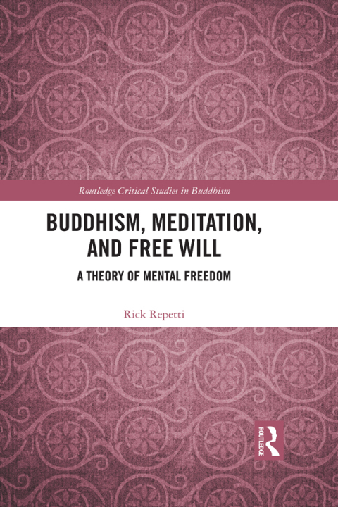 Cover image for book Buddhism, Meditation, and Free Will