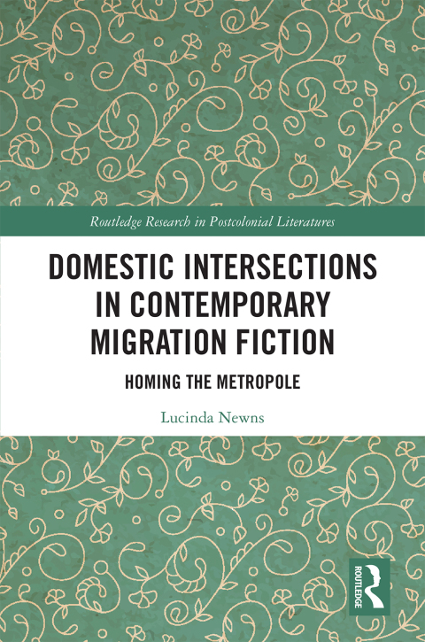 Cover image for book Domestic Intersections in Contemporary Migration Fiction