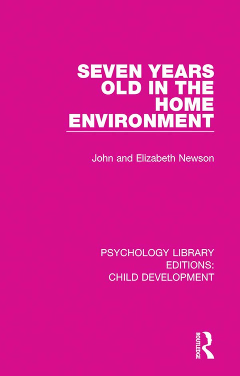 Cover image for book Seven Years Old in the Home Environment