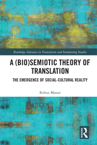 Cover image: A (Bio)Semiotic Theory of Translation 1st edition 9781138307377