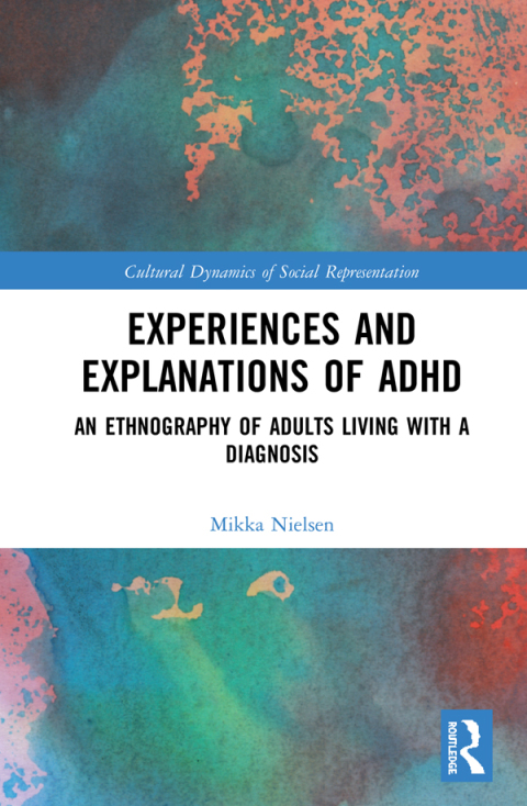 Cover image for book Experiences and Explanations of ADHD