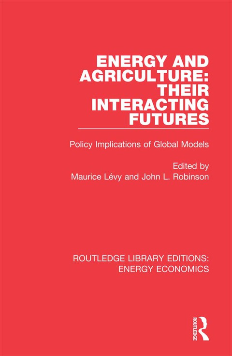 Cover image for book Energy and Agriculture: Their Interacting Futures