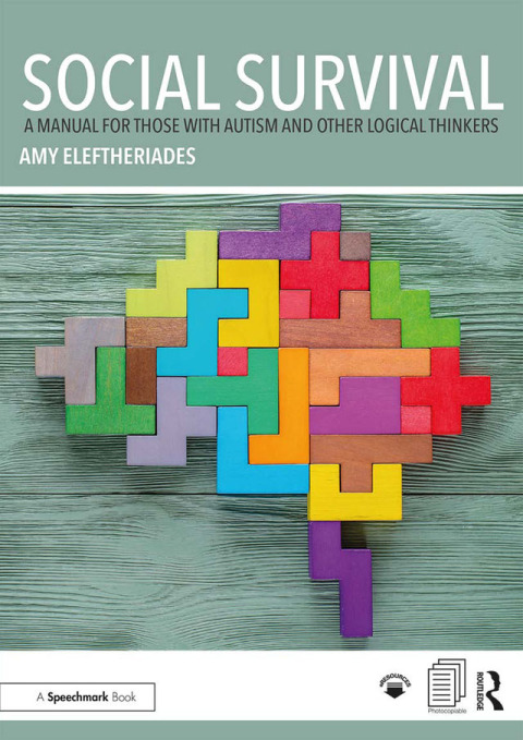 Cover image for book Social Survival: A Manual for those with Autism and Other Logical Thinkers